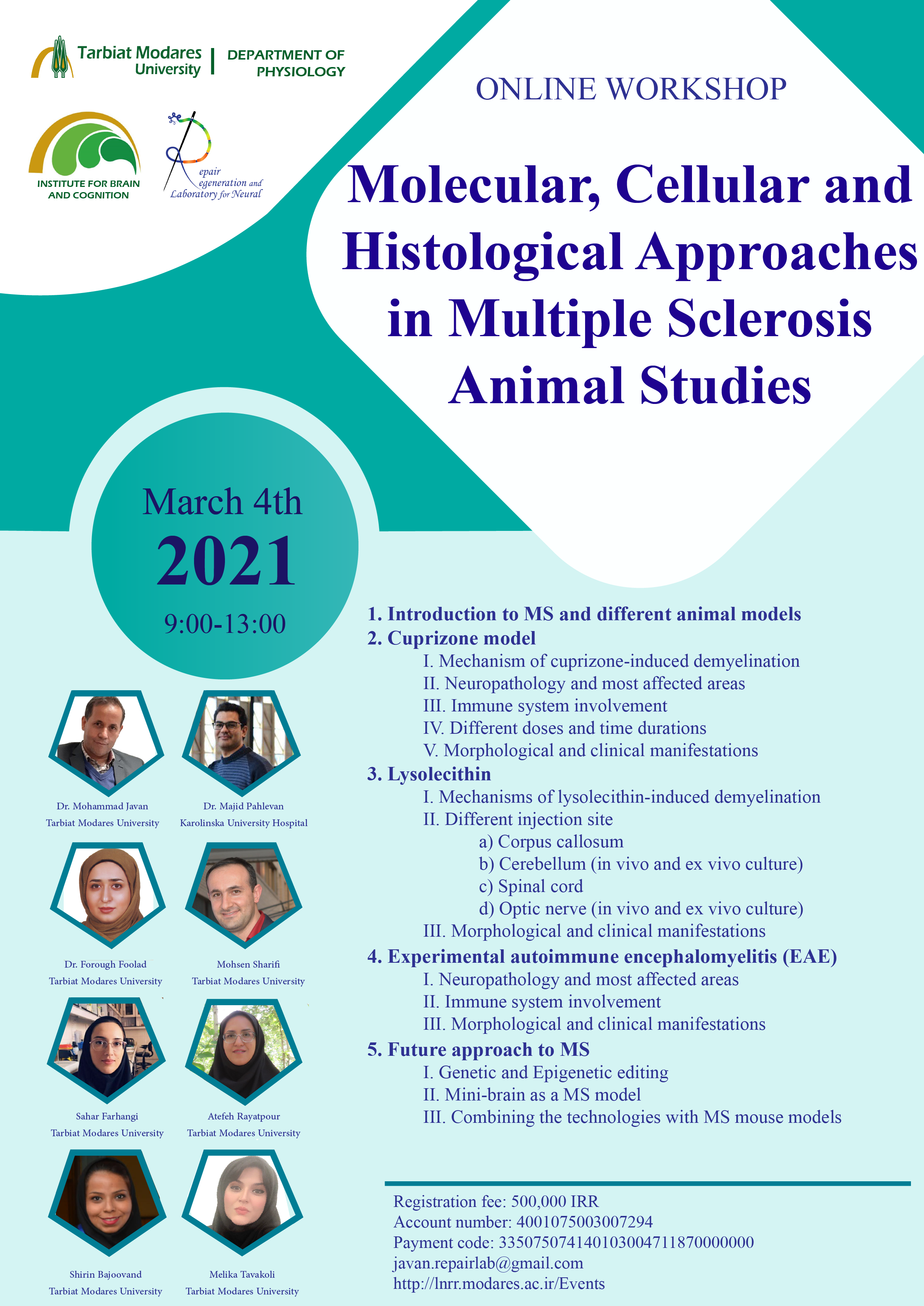 Molecular, Cellular and Histological Approaches in Multiple Sclerosis Animal Studies
